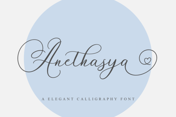 Anethasya: A Classy Calligraphy Font