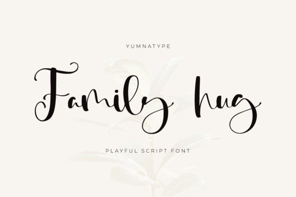 Family Hug: A Font That Speaks Volumes