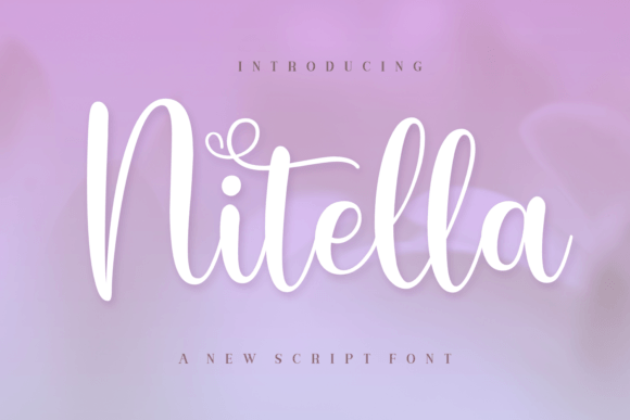 Nitella: A Script Font for Elegant Design