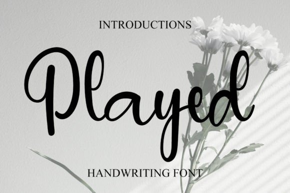 Played Font: Bold and Playful