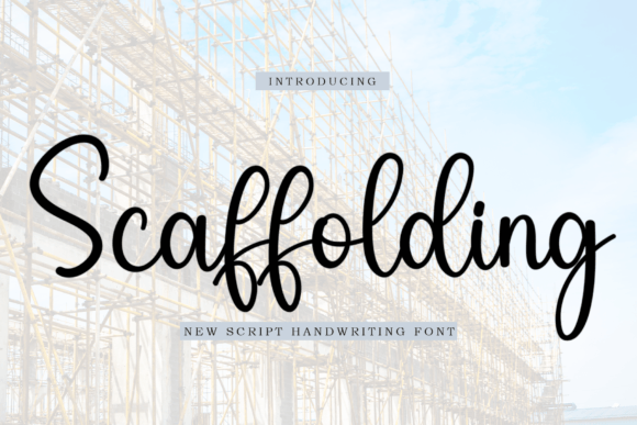 Scaffolding: A Stylish Font for Creative Campaigns