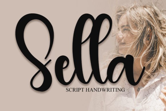 Sella: A Font That Elevates Campaigns