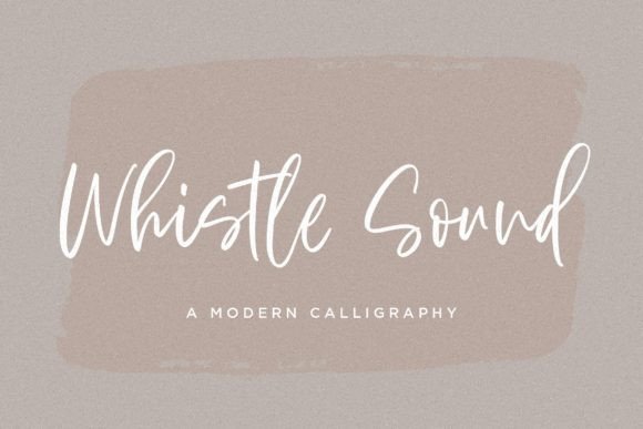 Whistle Sound: A Modern Calligraphy Font